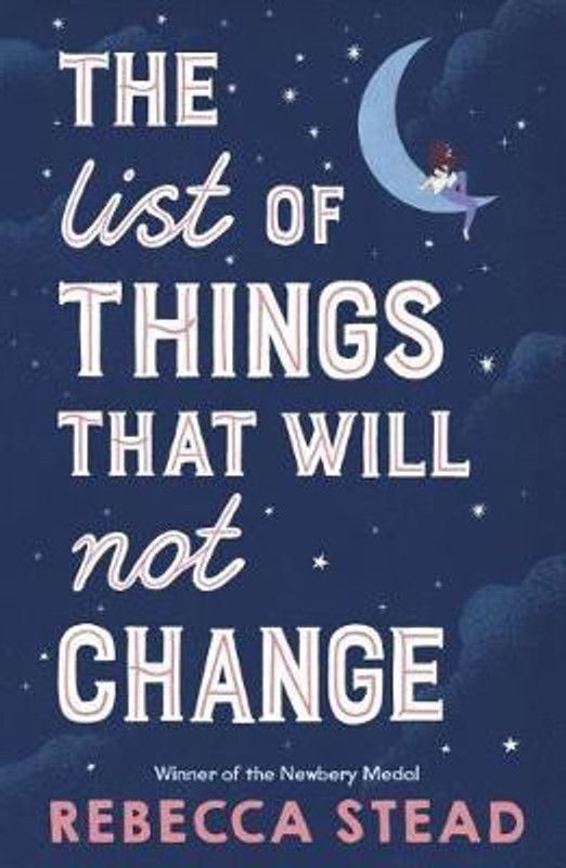 The List of Things That Will Not Change  (English, Paperback, Stead Rebecca)