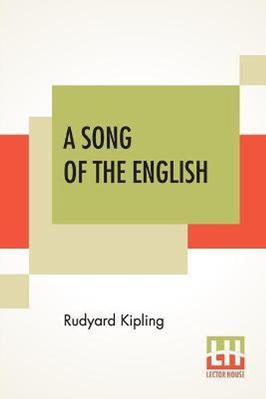 A Song Of The English  (English, Paperback, Kipling Rudyard)