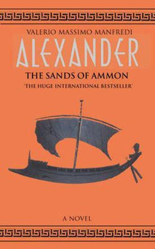 The Sands of Ammon  (English, Paperback, Manfredi Valerio Massimo)