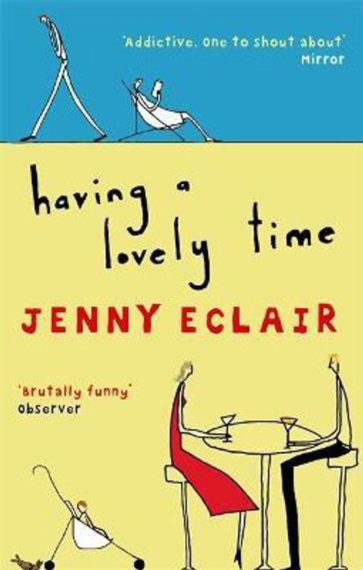 Having A Lovely Time  (English, Paperback, Eclair Jenny)
