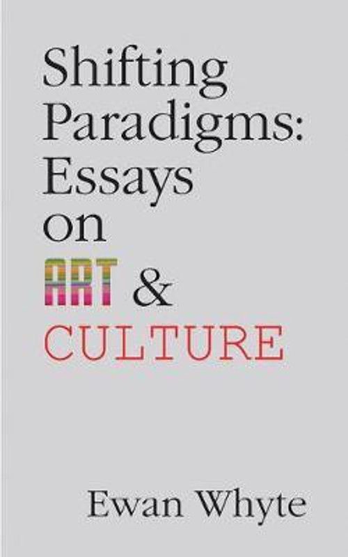 Shifting Paradigms  (English, Paperback, Whyte Ewan)