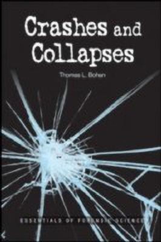 Crashes and Collapses  (English, Paperback, Bohan Thomas L.)