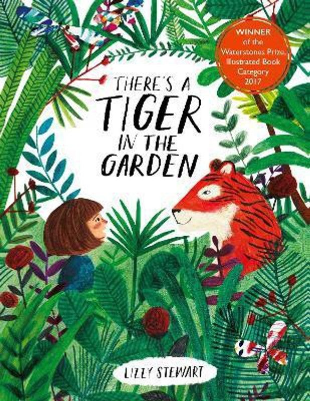 There's a Tiger in the Garden  (English, Board book, Stewart Lizzy)
