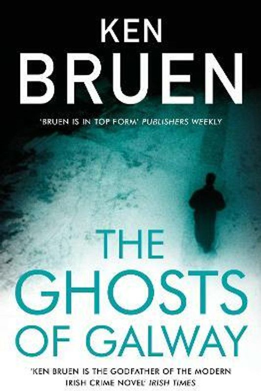 The Ghosts of Galway  (English, Paperback, Bruen Ken)