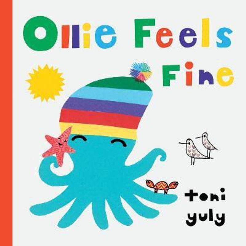 Ollie Feels Fine  (English, Board book, Yuly Toni)