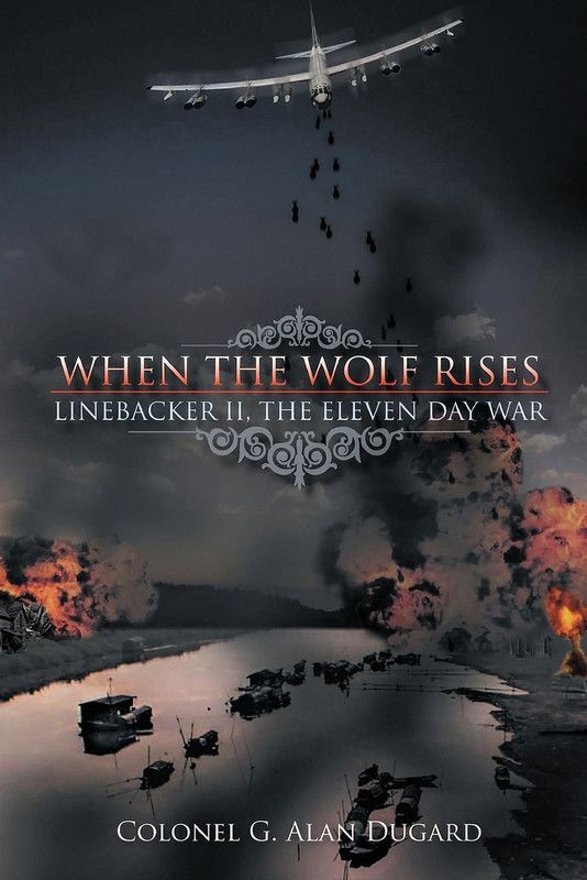 When the Wolf Rises  (English, Paperback, Dugard Colonel Alan G)