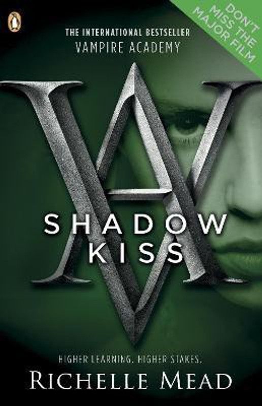 Vampire Academy: Shadow Kiss (book 3)  (English, Paperback, Mead Richelle)