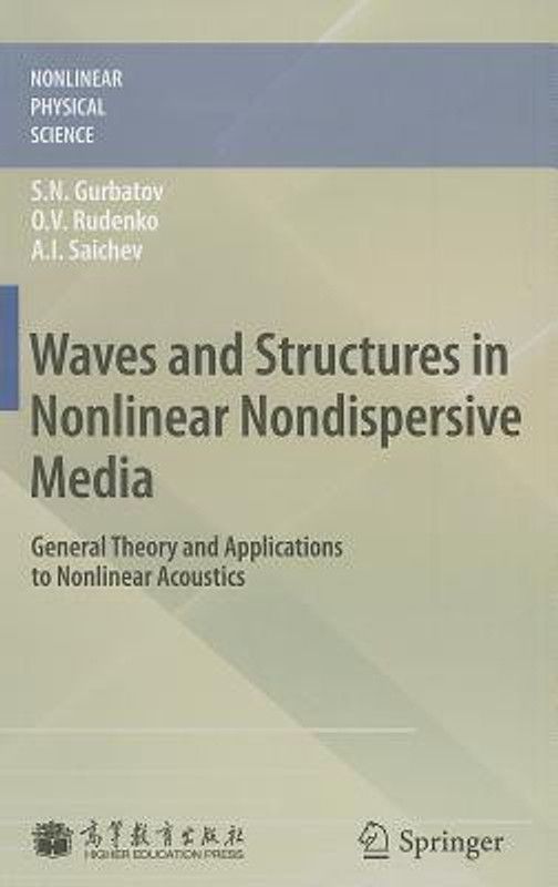 Waves and Structures in Nonlinear Nondispersive Media  (English, Hardcover, Gurbatov Sergey Nikolaevich)