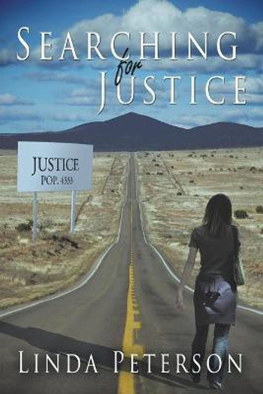 Searching for Justice  (English, Paperback, Peterson Linda)