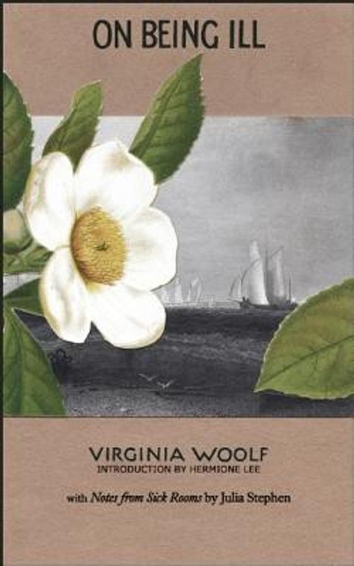 On Being Ill  (English, Paperback, Woolf Virginia, Stephen)