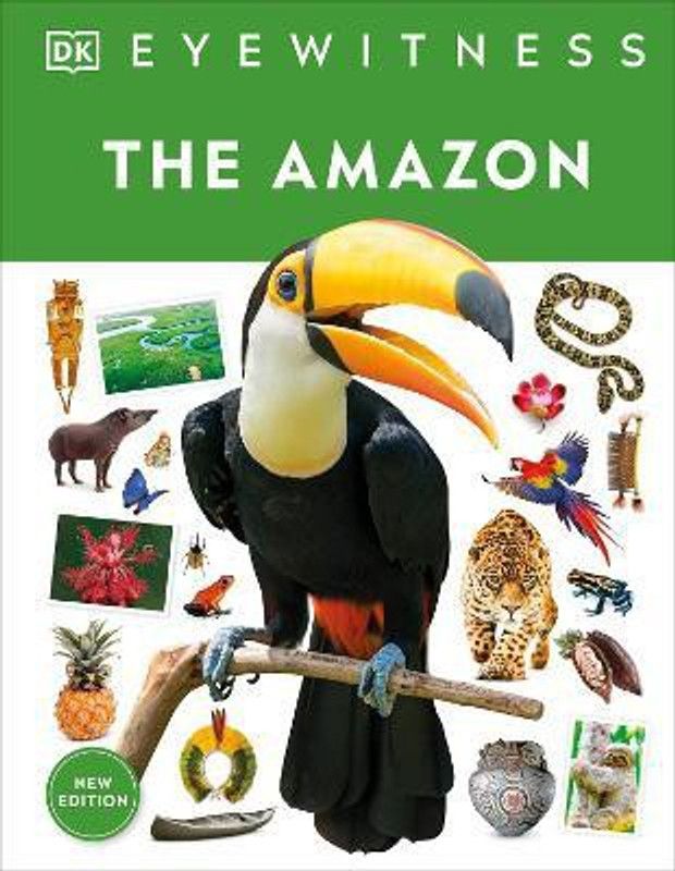 Eyewitness The Amazon  (English, Hardcover, DK)