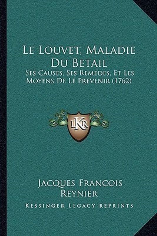Le Louvet, Maladie Du Betail  (French, Paperback, Reynier Jacques Francois)
