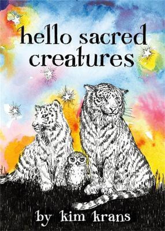 Hello Sacred Creatures  (English, Board book, Krans Kim)