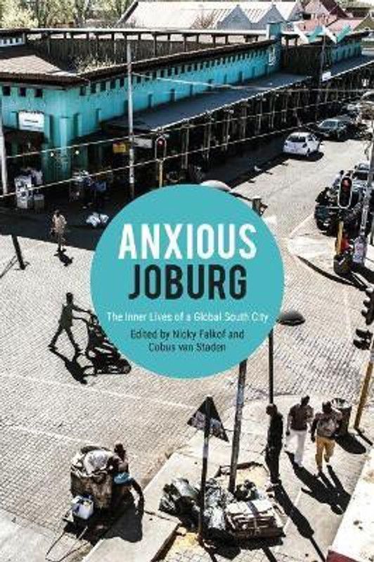Anxious Joburg  (English, Paperback, Falkof Nicky)