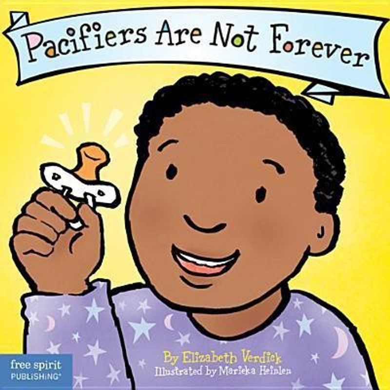 Pacifiers Are Not Forever  (English, Board book, Verdick Elizabeth)