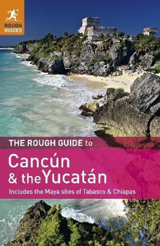 The Rough Guide to Cancun and the Yucatan  (English, Paperback, unknown)