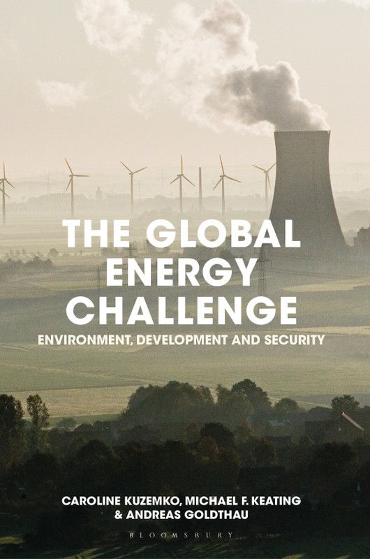 The Global Energy Challenge  (English, Paperback, Kuzemko Caroline)