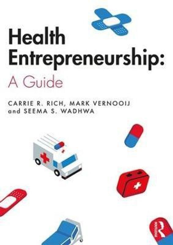 Health Entrepreneurship  (English, Paperback, Rich Carrie R.)
