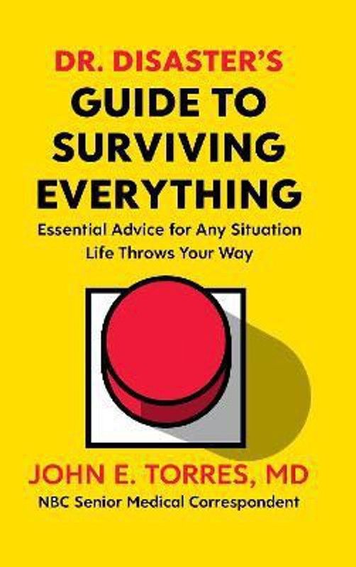 Dr. Disaster's Guide To Surviving Everything  (English, Paperback, Torres John)