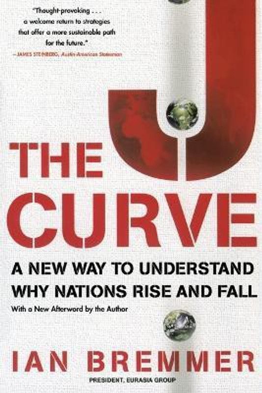 The J Curve  (English, Paperback, Bremmer Ian)