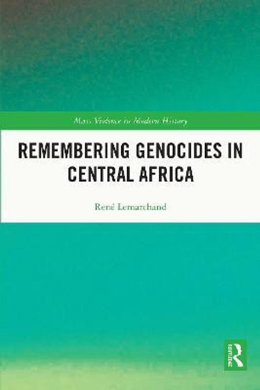 Remembering Genocides in Central Africa  (English, Paperback, Lemarchand Rene)