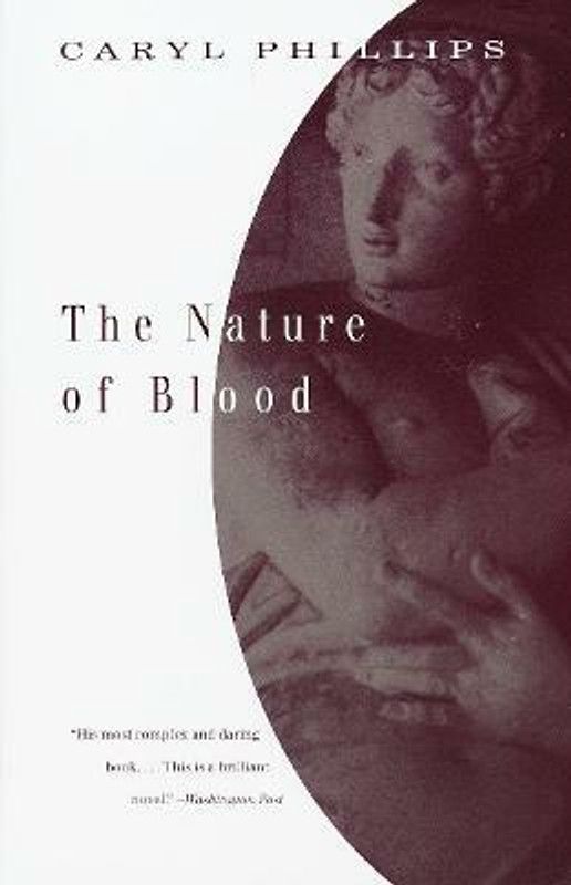 The Nature of Blood  (English, Paperback, Phillips Caryl)