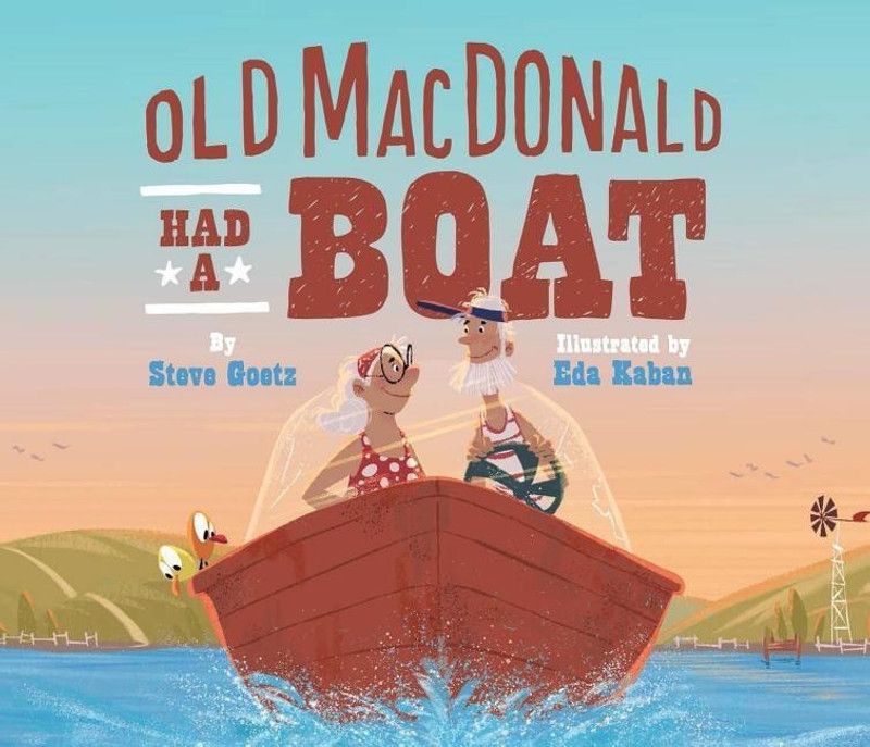 Old MacDonald Had a Boat  (English, Hardcover, Goetz Steve)