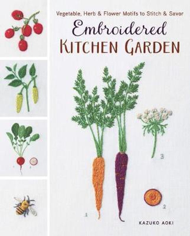 Embroidered Kitchen Garden  (English, Paperback, Aoki Kazuko)