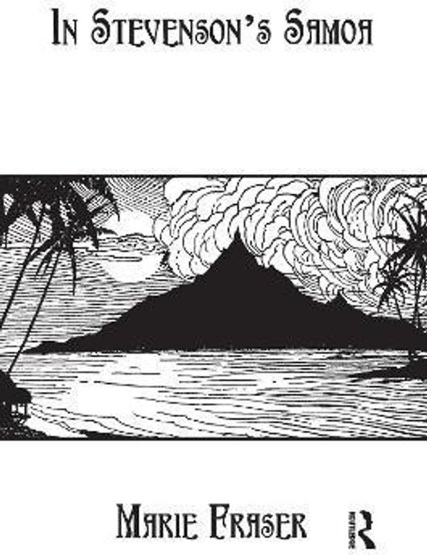 In Stevenson's Samoa  (English, Paperback, Fraser Marie)
