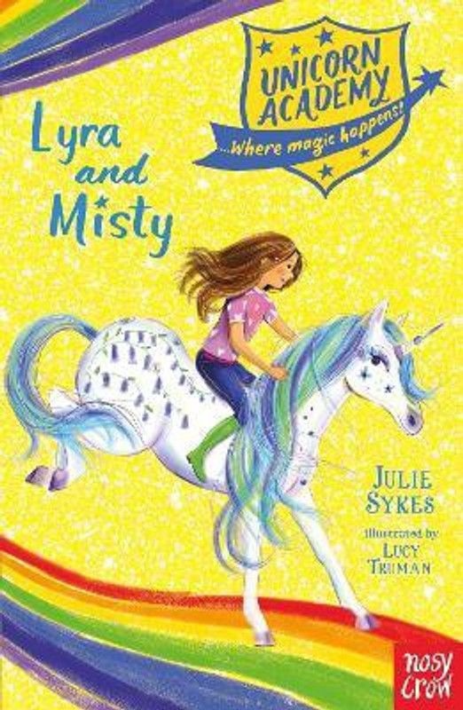 Unicorn Academy: Lyra and Misty  (English, Paperback, Sykes Julie)