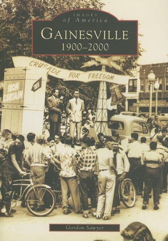 Gainesville: 1900-2000  (English, Paperback, Sawyer Gordon Sawyer)