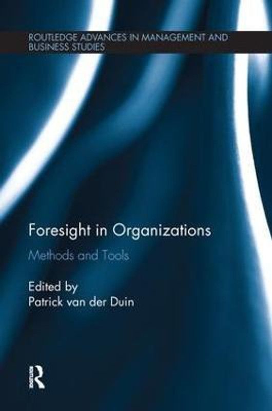 Foresight in Organizations  (English, Paperback, van der Duin Patrick)