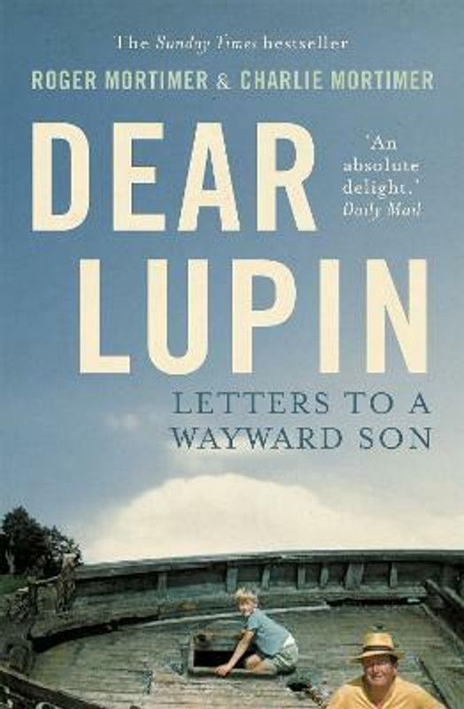 Dear Lupin...  (English, Paperback, Mortimer Charlie)