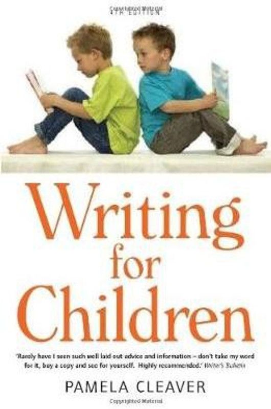 Writing For Children, 4th Edition  (English, Paperback, Cleaver Pamela)