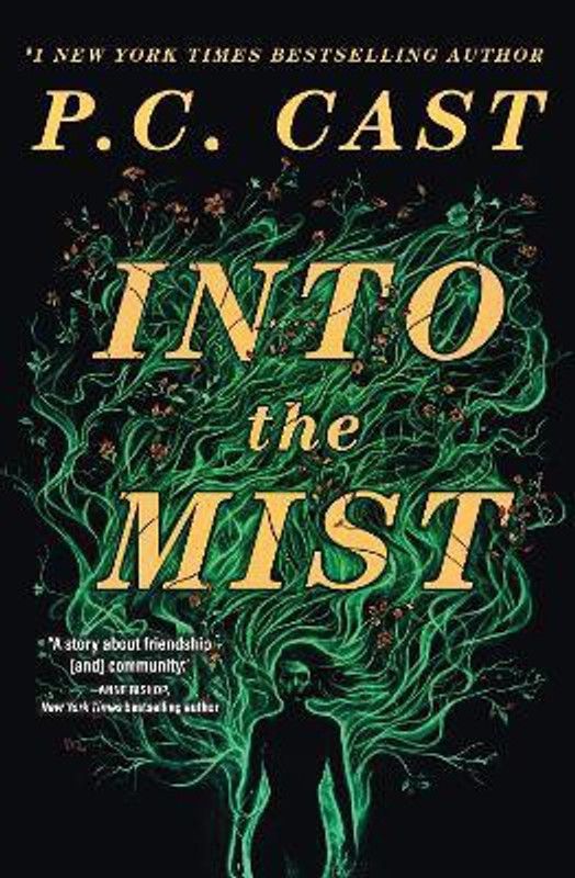Into The Mist  (English, Hardcover, Cast P. C.)