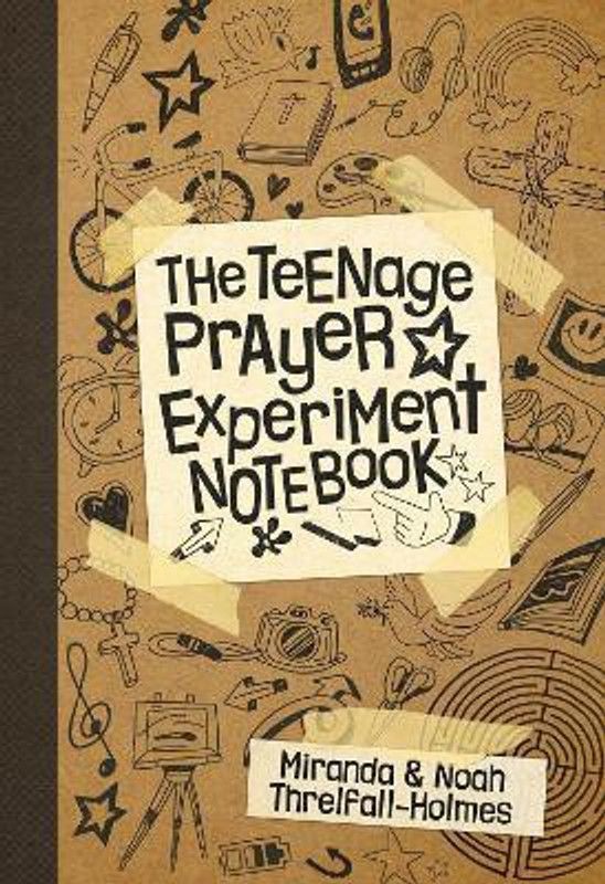The Teenage Prayer Experiment Notebook  (English, Paperback, Threlfall-Holmes Miranda The Revd Dr)