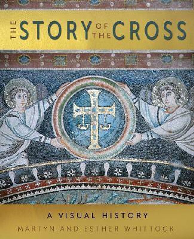 The Story of the Cross  (English, Hardcover, Whittock Martyn)