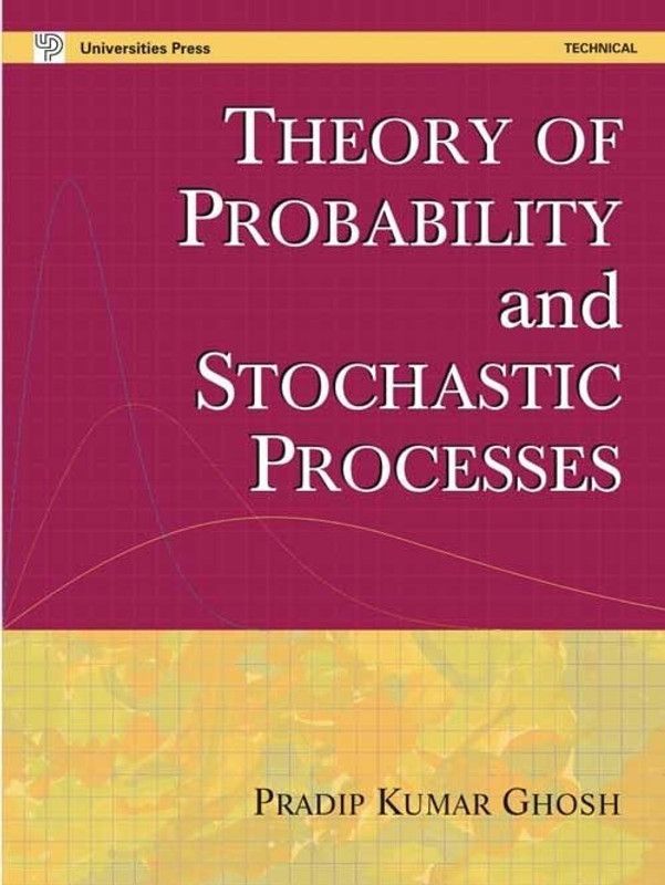 Theory Of Probability And Stochastic Processes, 1/e PB  (Others, Paperback, P K Ghosh)