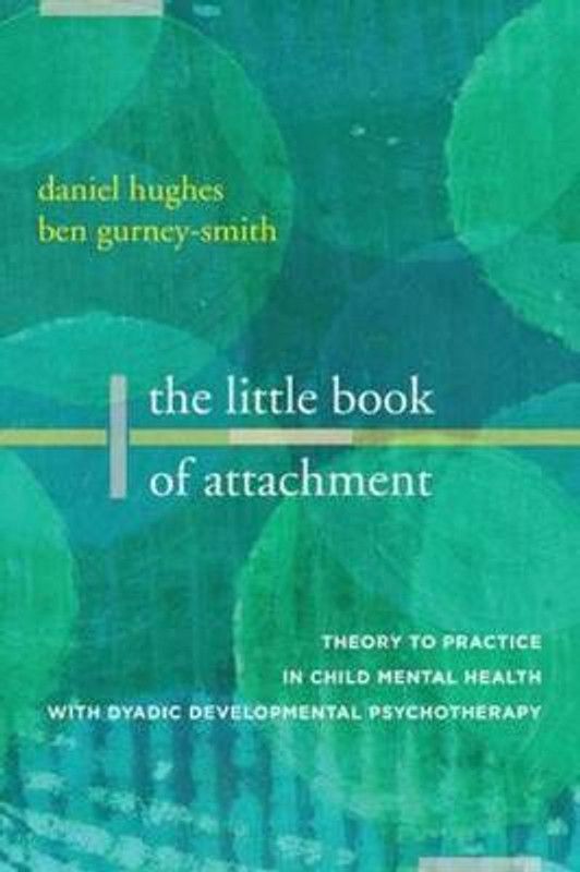 The Little Book of Attachment  (English, Paperback, Hughes Daniel A.)