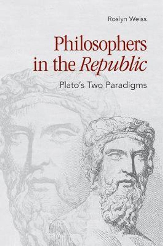 Philosophers in the "Republic"  (English, Hardcover, Weiss Roslyn)