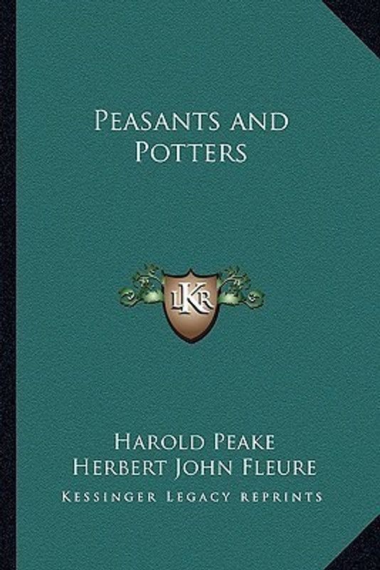 Peasants and Potters  (English, Paperback, Peake Harold)