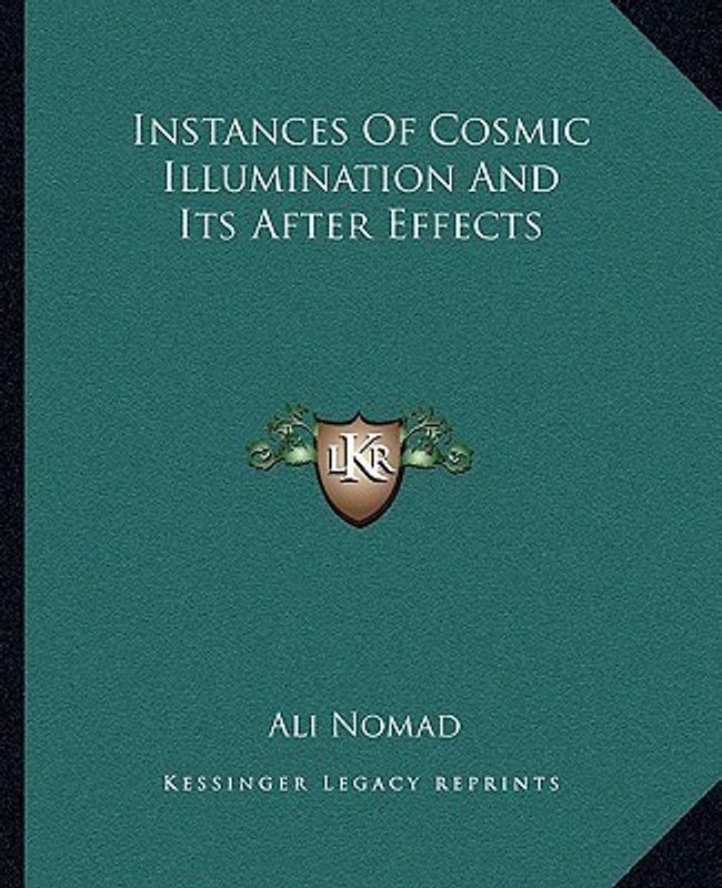 Instances of Cosmic Illumination and Its After Effects  (English, Paperback, Nomad Ali)