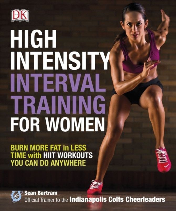 High-Intensity Interval Training for Women  (English, Paperback, Bartram Sean)
