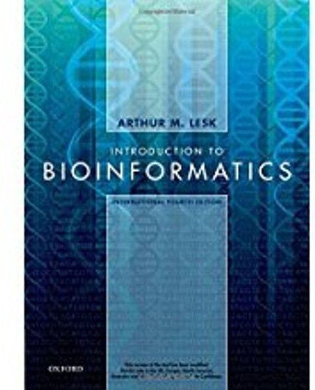 Introduction to Bioinformatics  (English, Paperback, Lesk Arthur)