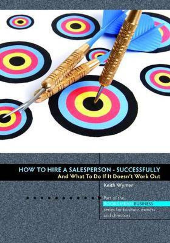 How to Hire a Salesperson  (English, Paperback, Wymer Keith)