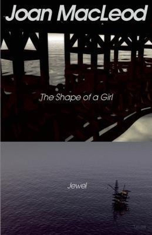 The Shape of a Girl / Jewel  (English, Paperback, MacLeod Joan)