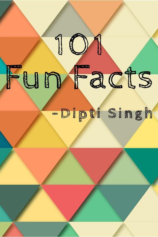 101 Fun facts  (English, Paperback, Dipti Singh)