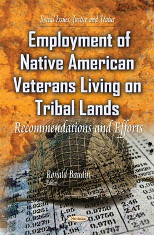 Employment of Native American Veterans Living on Tribal Lands  (English, Paperback, unknown)