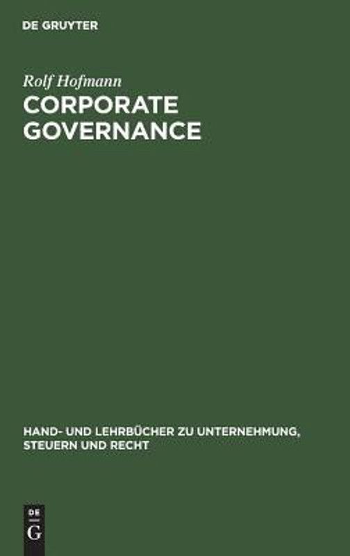 Corporate Governance  (German, Hardcover, Hofmann Rolf)