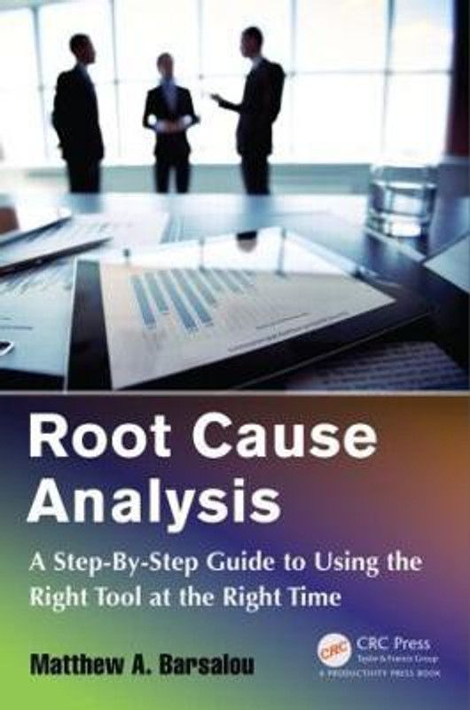 Root Cause Analysis  (English, Paperback, Barsalou Matthew A.)